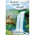 The World Behind the Waterfall - Paperback