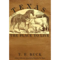 Texas: The Place to Live
