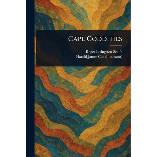 Cape Coddities