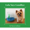 Lola Says Goodbye - Hardcover