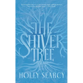 The Shiver Tree - Paperback