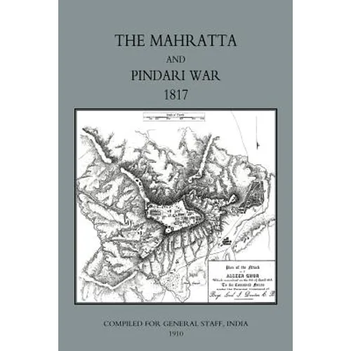 Mahratta and Pindari War (India 1817)