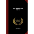 The Bears of Blue River - Hardcover