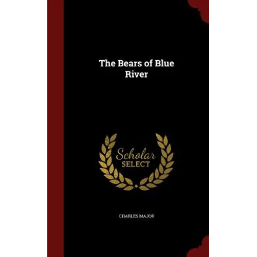 The Bears of Blue River - Hardcover