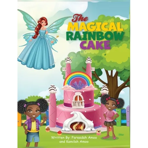 The Magical Rainbow Cake - Hardcover
