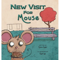 New Visit for Mouse - Hardcover