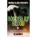 Bonded by Blood - Hardcover