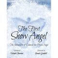 The First Snow Angel - Hardcover