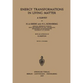 Energy Transformations in Living Matter: A Survey - Paperback