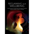 Reclaiming Our Wellbeing - Paperback