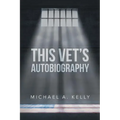 This Vet's Autobiography - Paperback