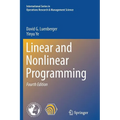 Linear and Nonlinear Programming - Paperback