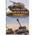 "Tanks are Mighty Fine Things!": How Chrysler's Detroit Tank Arsenal Built the Tanks That Helped Win WWII - Paperback