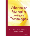 Wharton on Managing Emerging Technologies - Hardcover