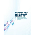 Building and Wiring Your Trainer Kit - Paperback