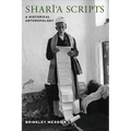 Shari'a Scripts: A Historical Anthropology - Paperback