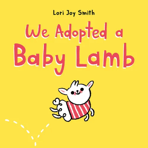 We Adopted a Baby Lamb - Hardcover