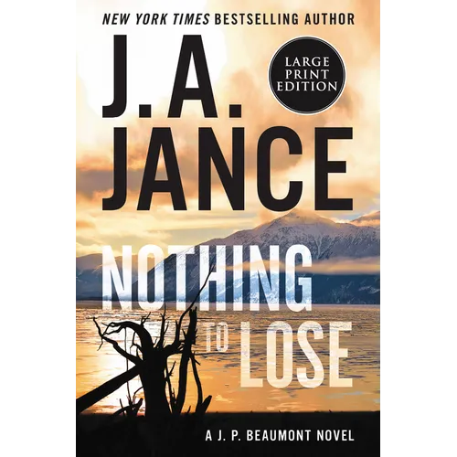 Nothing to Lose: A J.P. Beaumont Novel - Paperback