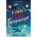 Finn and Ezra's Bar Mitzvah Time Loop - Hardcover
