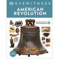 Eyewitness American Revolution - Hardcover