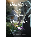 Daughters of Green Mountain Gap - Paperback