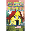 The House That Swallowed People - Hardcover