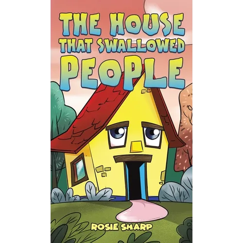The House That Swallowed People - Hardcover