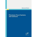 Petroleum Fiscal Systems and Contracts - Paperback
