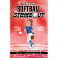 Softball Strikeout: The New Girl - Paperback