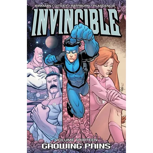 Invincible Volume 13: Growing Pains - Paperback