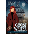 Ghost Writer: A Cozy Mystery with a Ghostly Twist - Paperback