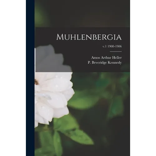 Muhlenbergia; v.1 1900-1906 - Paperback