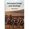 Brunswick Troops and Saratoga - Paperback