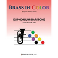 Brass in Color: Euphonium/Baritone Book 2 - Paperback