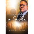 Viviendo para agradar a Cristo - Paperback
