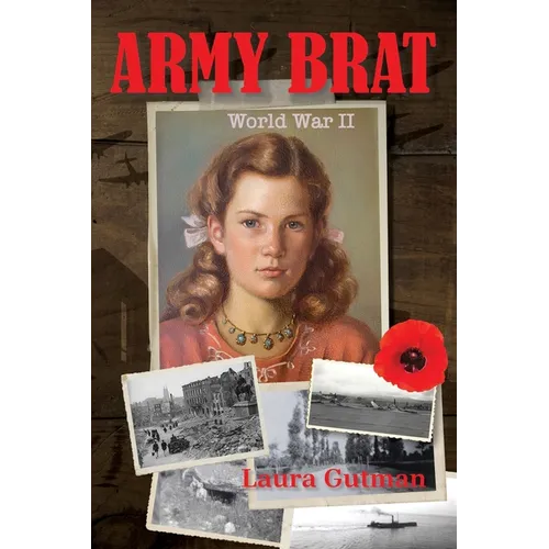 Army Brat: World War II