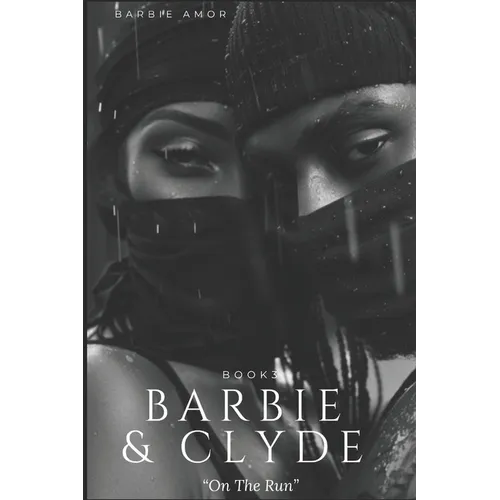 Barbie and Clyde: On The Run - Paperback