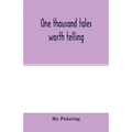 One thousand tales worth telling - Paperback