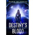 Destiny's Blood - Paperback