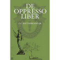 De Oppresso Liber: De Opresso Liber Series - Paperback