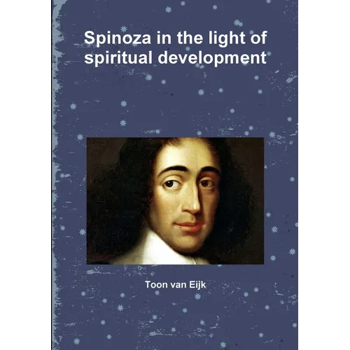 Spinoza in the light of spiritual development - Paperback