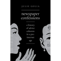Newspaper Confessions: A History of Advice Columns in a Pre-Internet Age