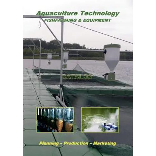 Aquaculture Technology: Fishfarming & Equipment (Catalog) - Paperback