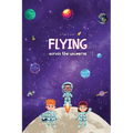 Flying across the Universe - Paperback