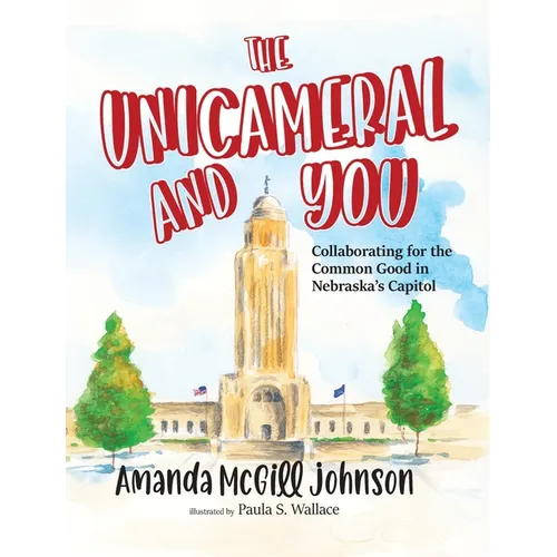 The Unicameral and You