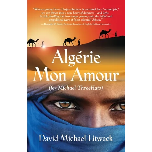 Algérie Mon Amour: For Michael ThreeHats - Paperback
