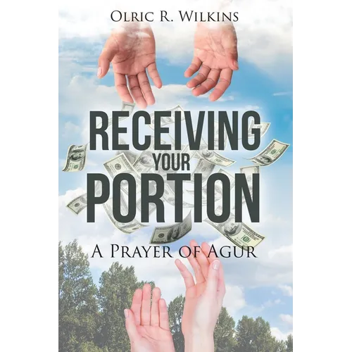 Receiving Your Portion: A Prayer of Agur - Paperback