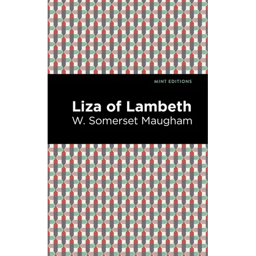 Liza of Lambeth - Hardcover