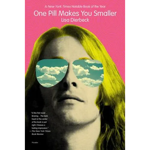 One Pill Makes You Smaller - Paperback