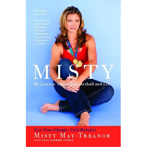 Misty: My Journey Through Volleyball and Life - Paperback